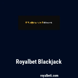 Royalbet Blackjack