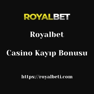 Royalbet Casino Kayıp Bonusu
